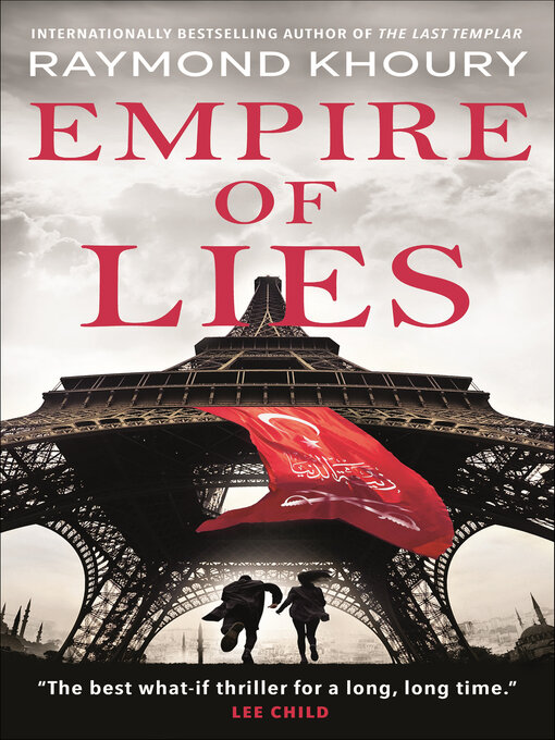 Title details for Empire of Lies by Raymond Khoury - Available